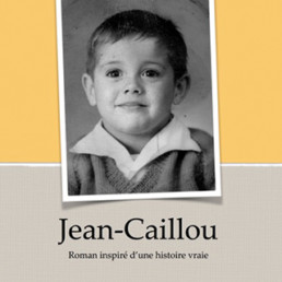 Couverture roman Jean Caillou, les éditions de la Com'Édit à Moëlan sur Mer